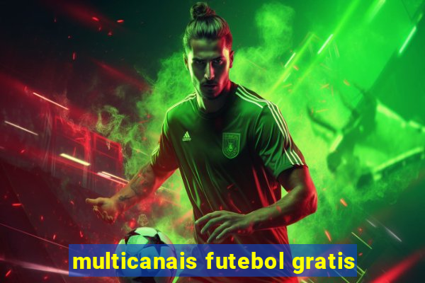 multicanais futebol gratis